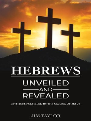 cover image of Hebrews Unveiled